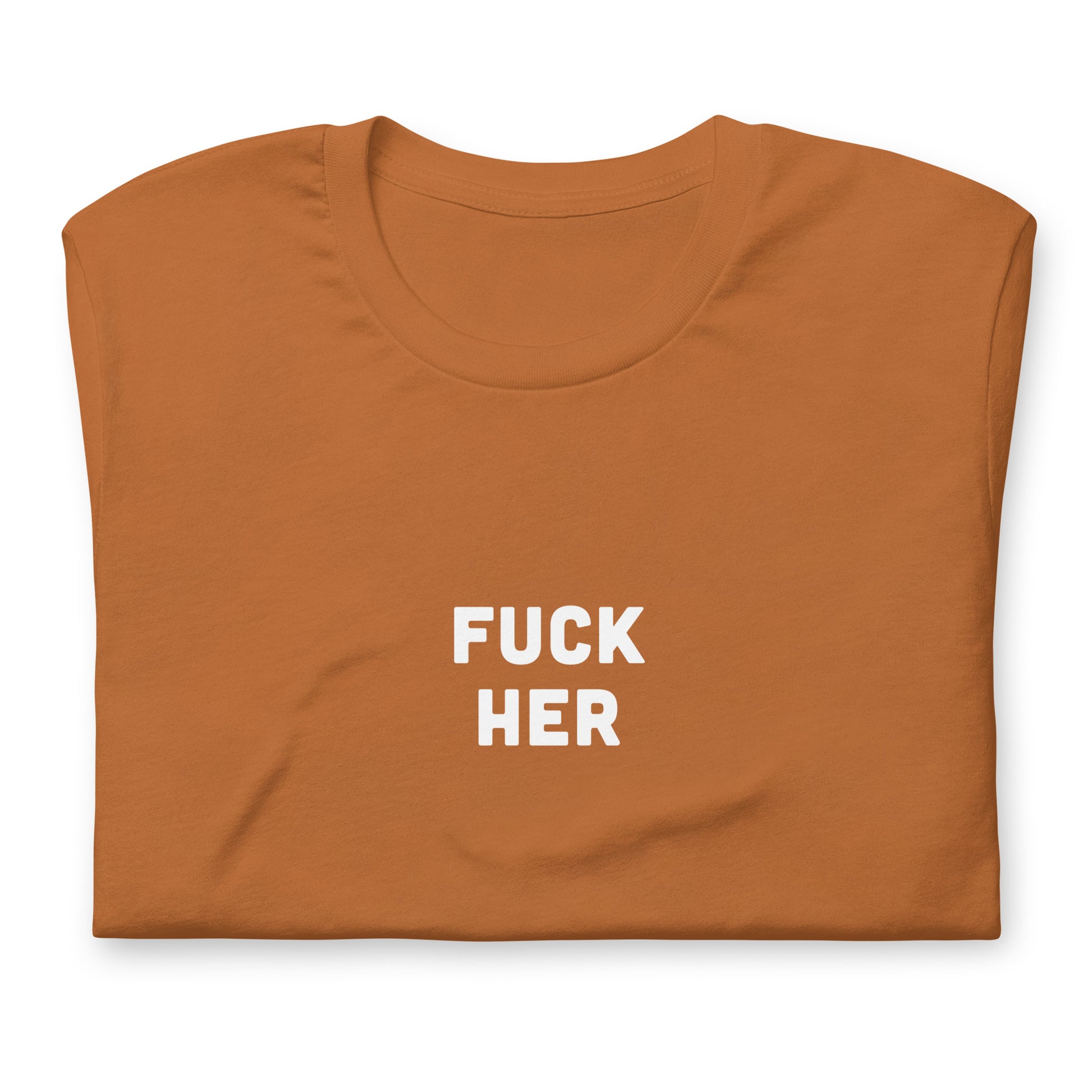 Fuck Her T-Shirt Size XL Color Navy