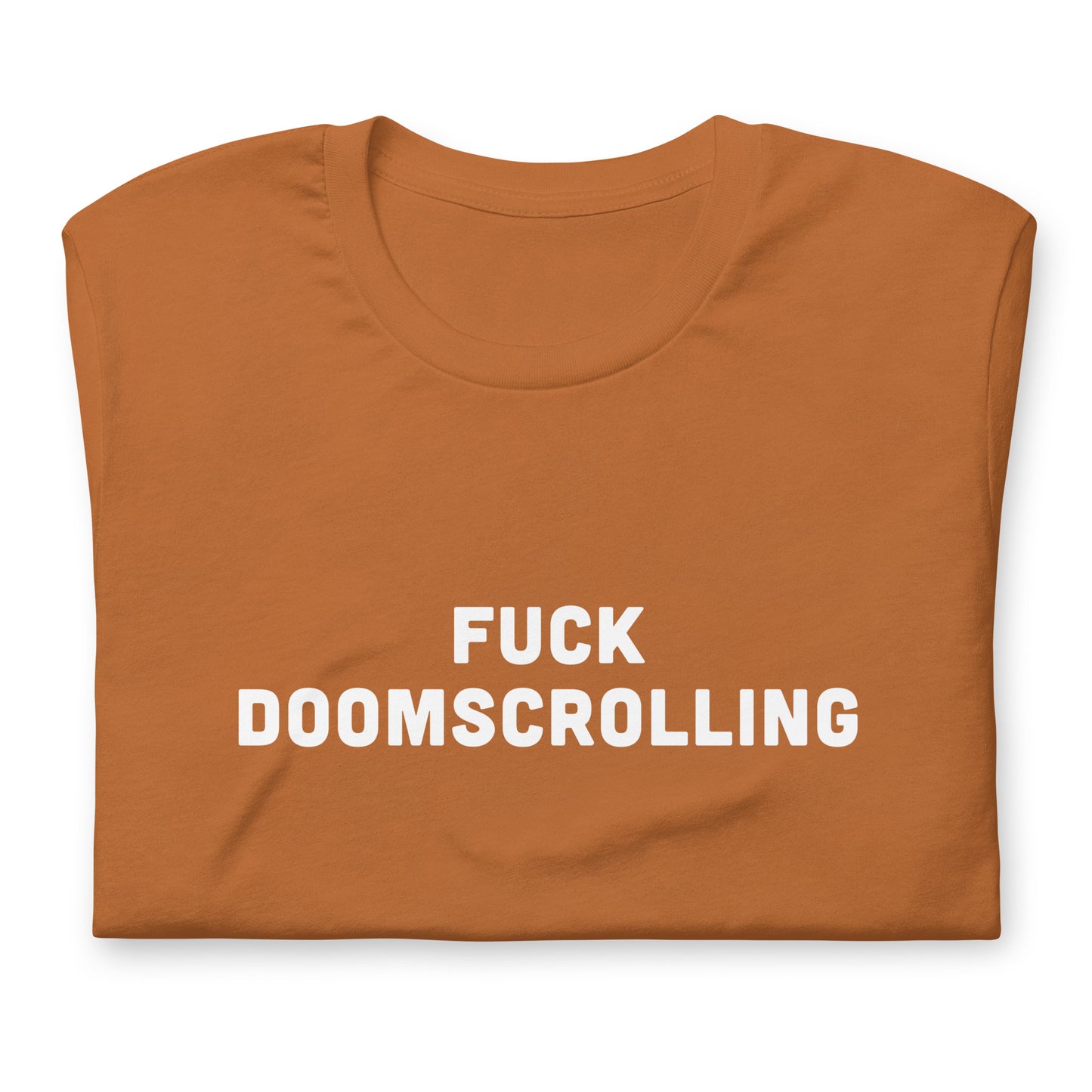 Fuck Doomscrolling T-Shirt Size S Color Black