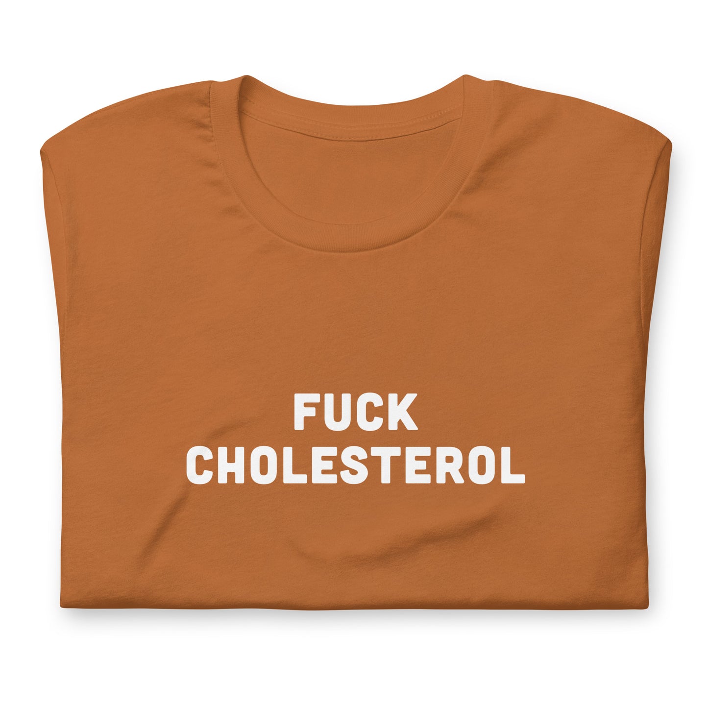 Fuck Cholesterol T-Shirt Size L Color Navy