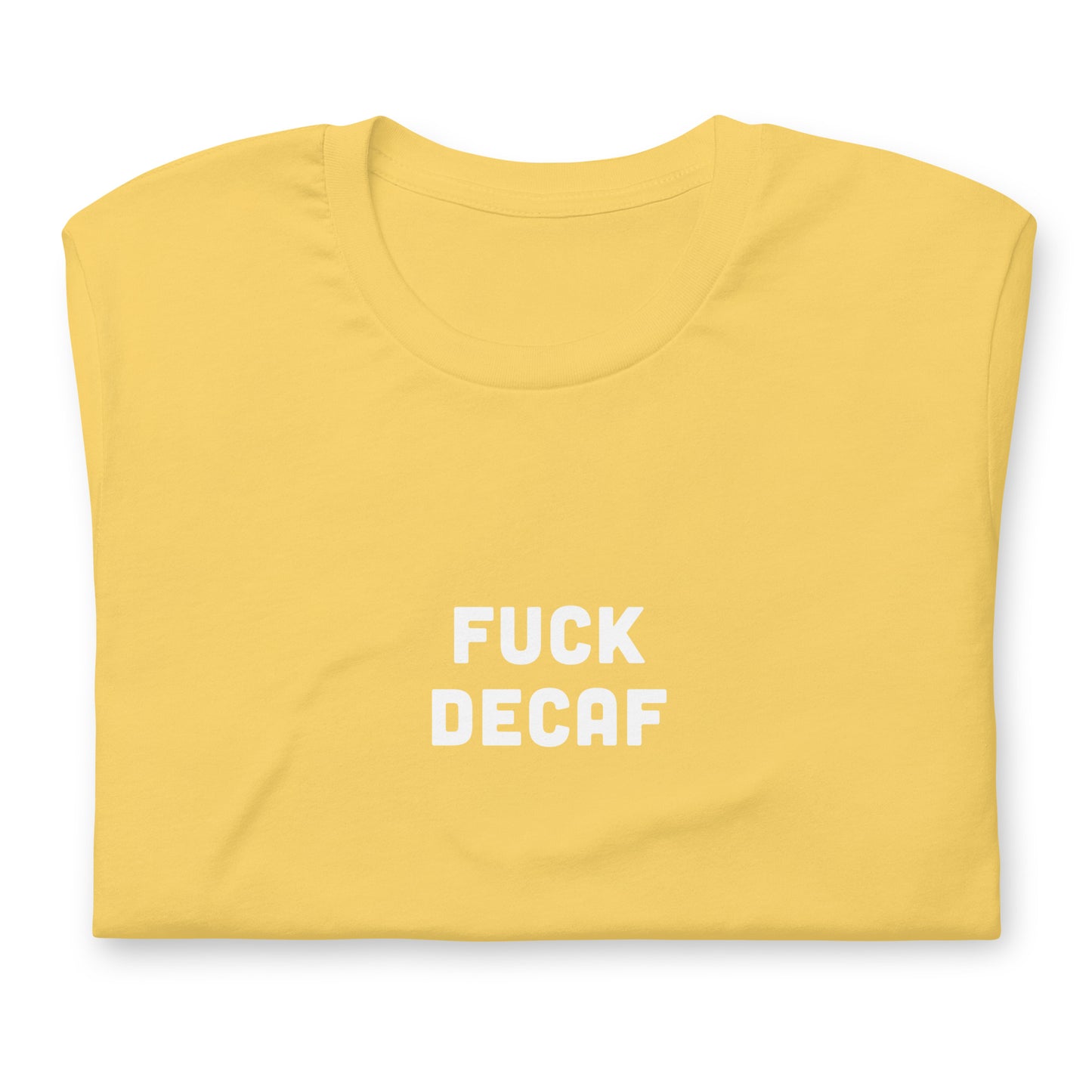 Fuck Decaf T-Shirt Size XL Color Asphalt