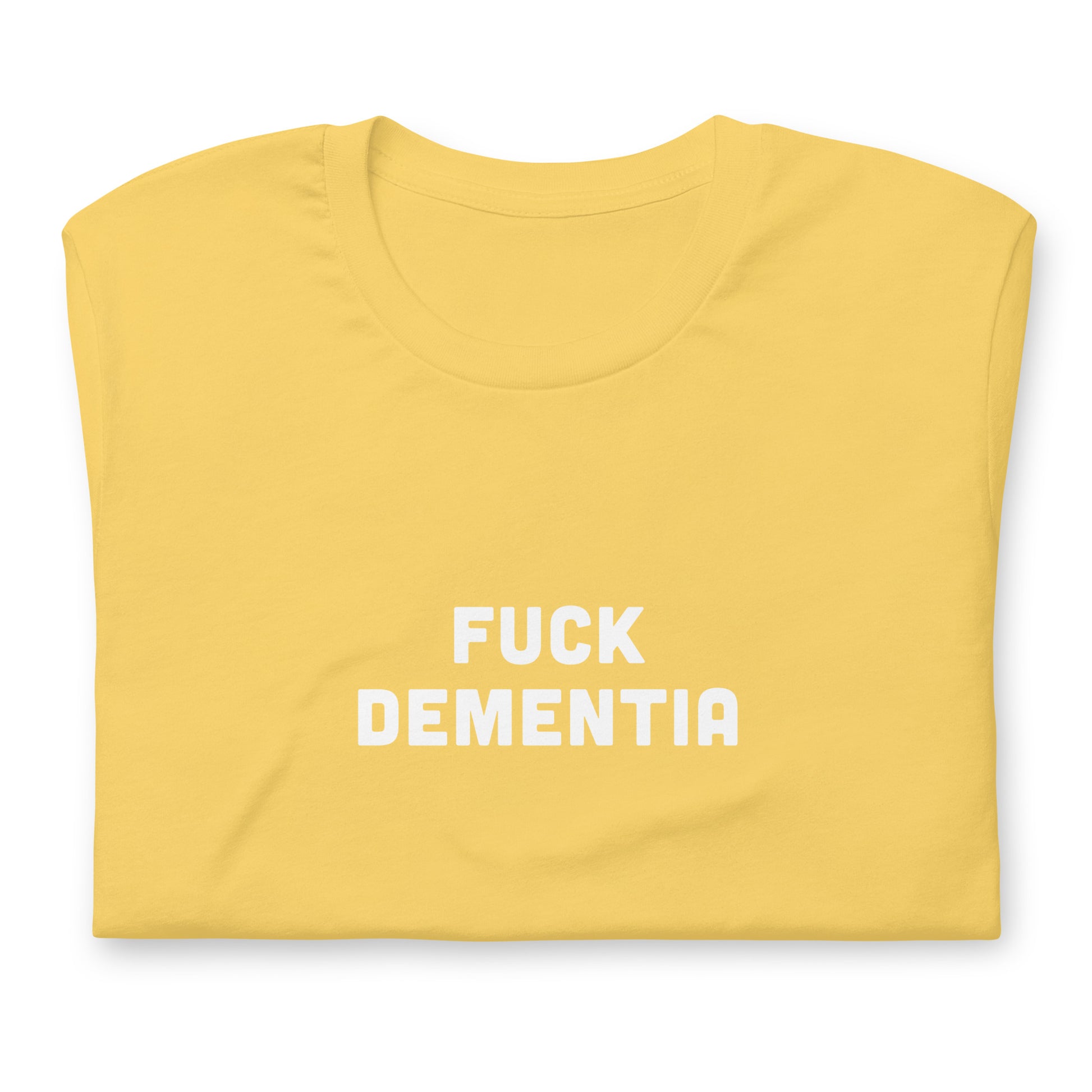 Fuck Dementia T-Shirt Size XL Color Asphalt