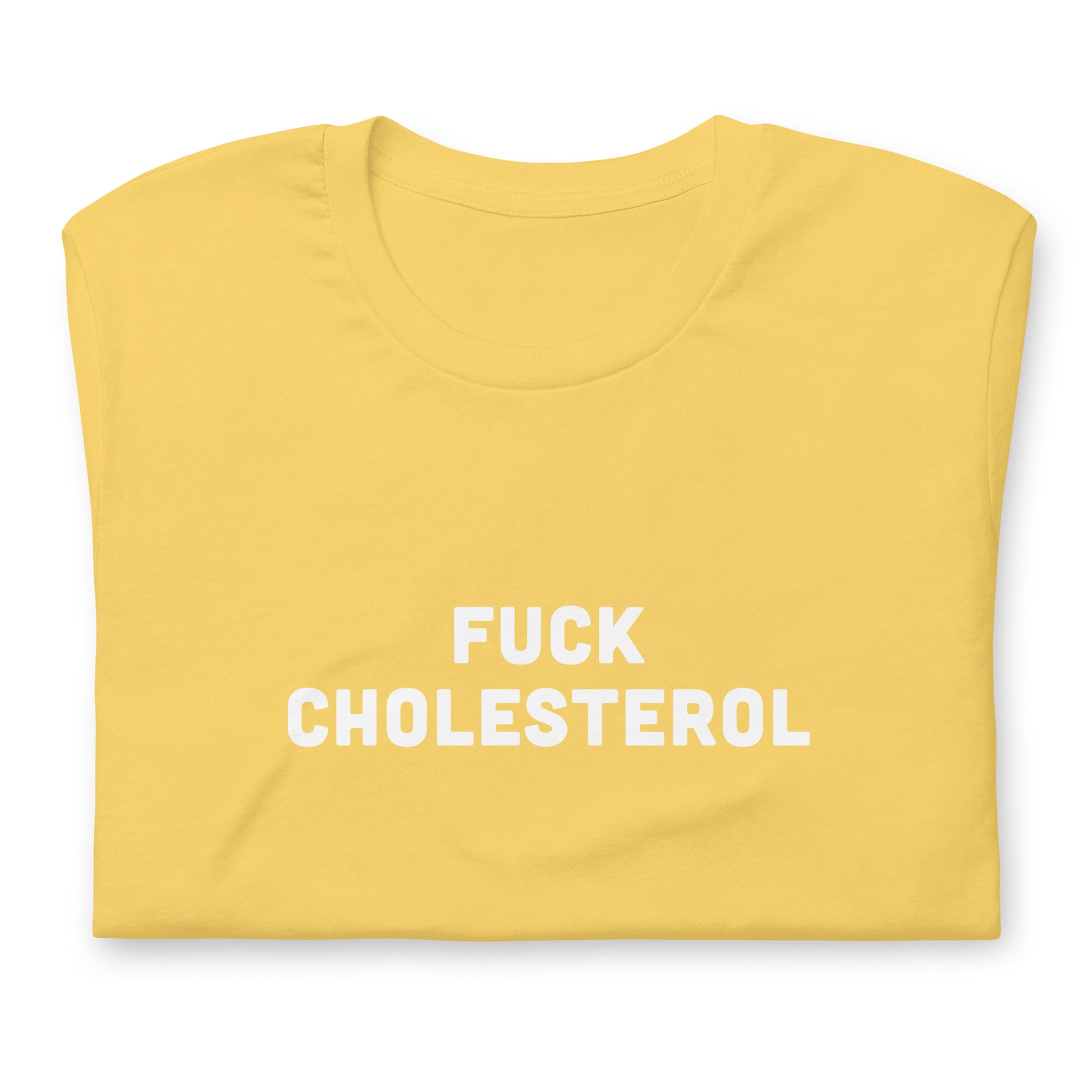 Fuck Cholesterol T-Shirt Size XL Color Asphalt