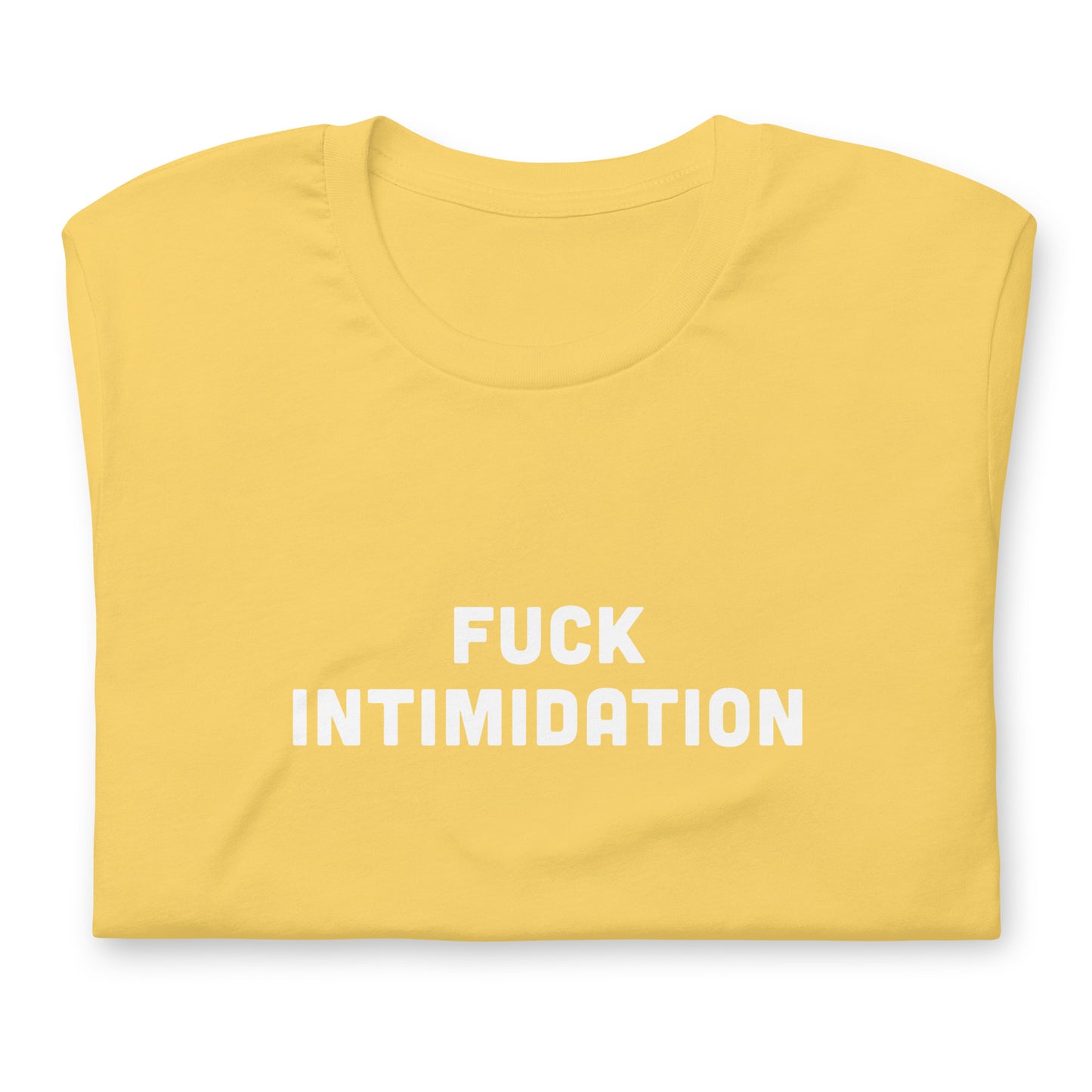 Fuck Intimidation T-Shirt Size XL Color Asphalt